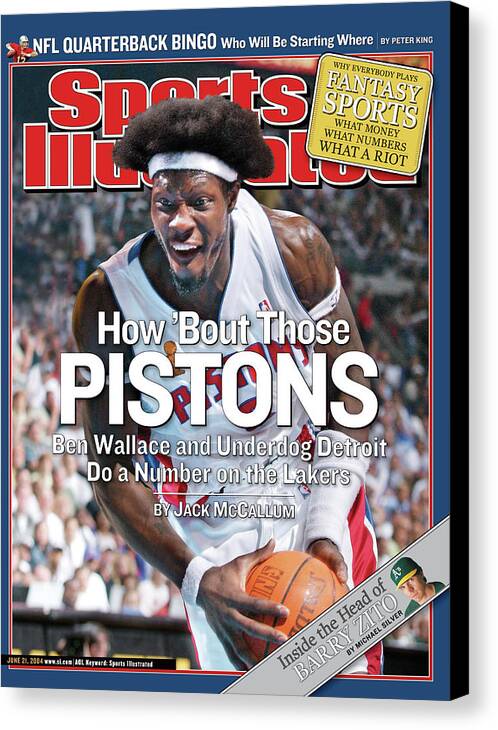 Magazine Cover Canvas Print featuring the photograph How Bout Those Pistons Ben Wallace And Underdog Detroit Do Sports Illustrated Cover by Sports Illustrated