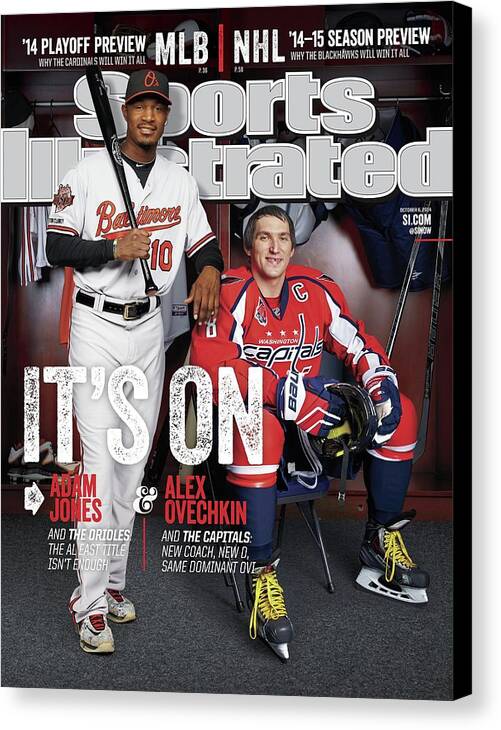 Magazine Cover Canvas Print featuring the photograph Its On Adam Jones And Alex Ovechkin Sports Illustrated Cover by Sports Illustrated