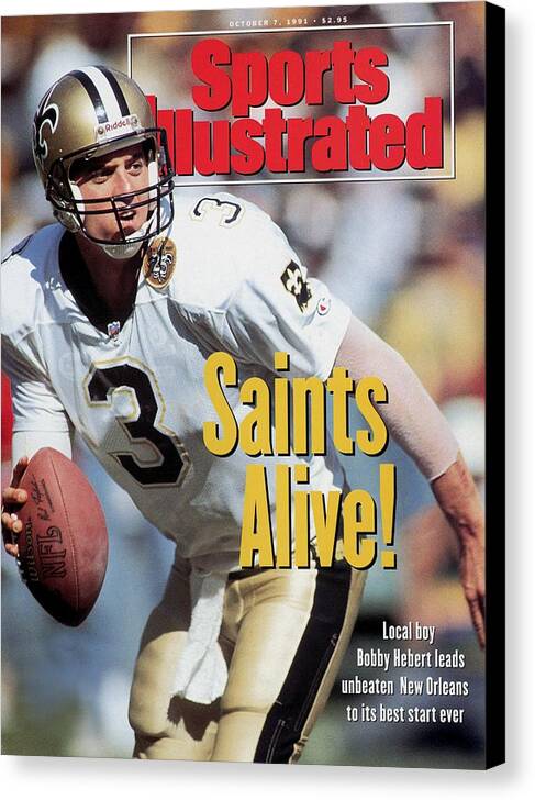 Atlanta Canvas Print featuring the photograph New Orleans Saints Qb Bobby Hebert... Sports Illustrated Cover by Sports Illustrated