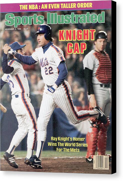 Magazine Cover Canvas Print featuring the photograph New York Mets Ray Knight, 1986 World Series Sports Illustrated Cover by Sports Illustrated