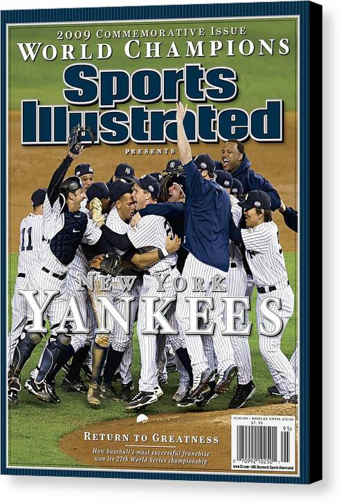 American League Baseball Canvas Print featuring the photograph New York Yankees, 2009 World Series Sports Illustrated Cover by Sports Illustrated