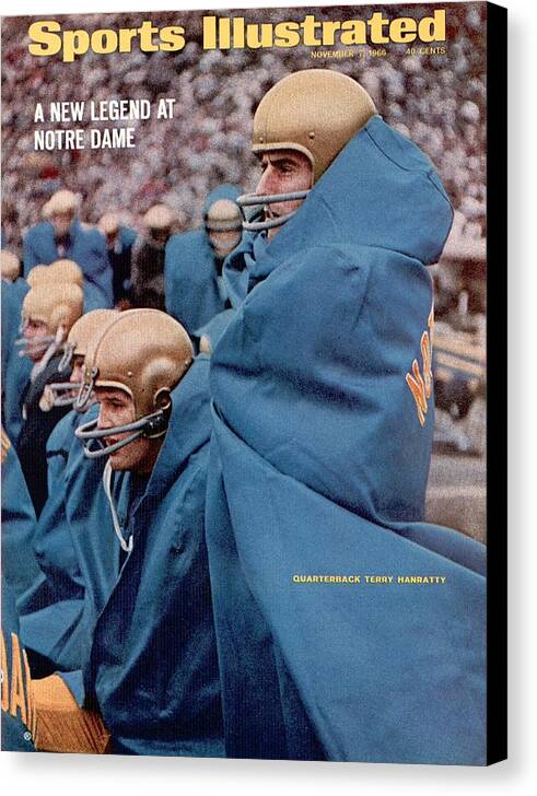 Magazine Cover Canvas Print featuring the photograph Notre Dame Qb Terry Hanratty... Sports Illustrated Cover by Sports Illustrated