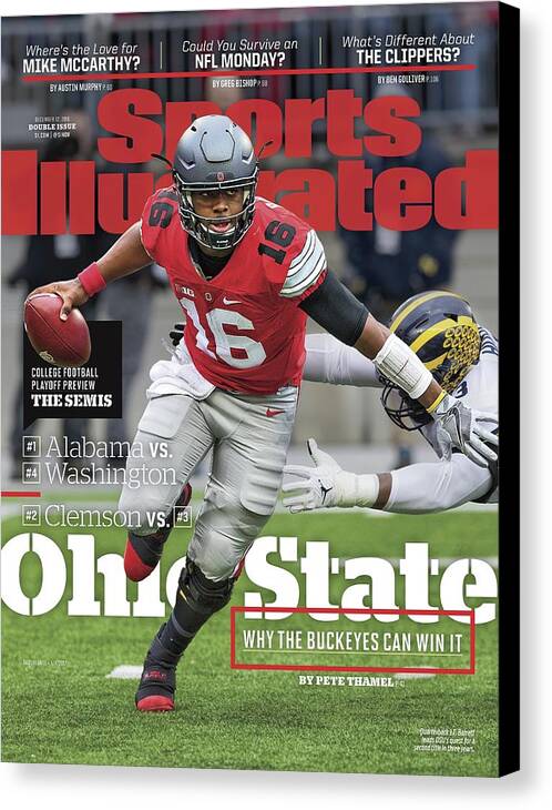 Magazine Cover Canvas Print featuring the photograph Ohio State Why The Buckeyes Can Win It, 2016 College Sports Illustrated Cover by Sports Illustrated