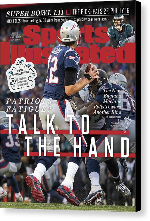 Playoffs Canvas Print featuring the photograph Patriots Fatigue Talk To The Hand Sports Illustrated Cover by Sports Illustrated