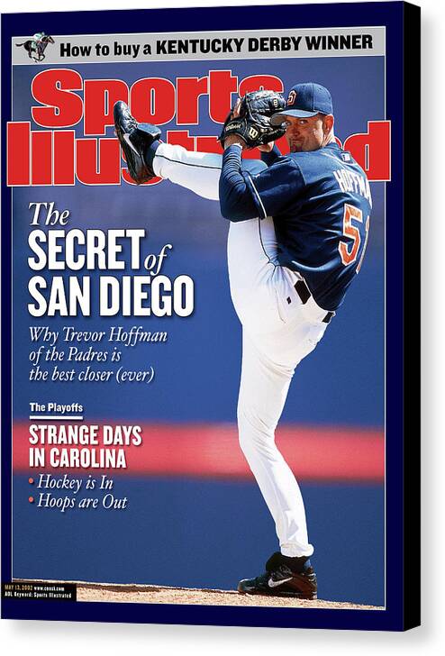 Magazine Cover Canvas Print featuring the photograph San Diego Padres Trevor Hoffman Sports Illustrated Cover by Sports Illustrated