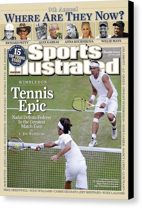 Magazine Cover Canvas Print featuring the photograph Spain Rafael Nadal And Switzerland Roger Federer, 2008 Sports Illustrated Cover by Sports Illustrated
