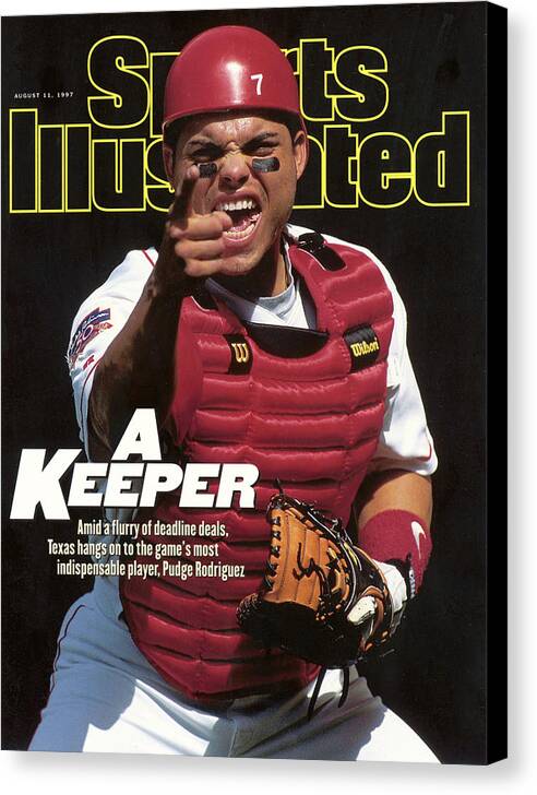Magazine Cover Canvas Print featuring the photograph Texas Rangers Ivan Rodriguez Sports Illustrated Cover by Sports Illustrated