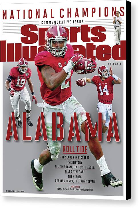 University Of Alabama At Tuscaloosa Canvas Print featuring the photograph University Of Alabama 2015 Ncaa National Champions Sports Illustrated Cover by Sports Illustrated