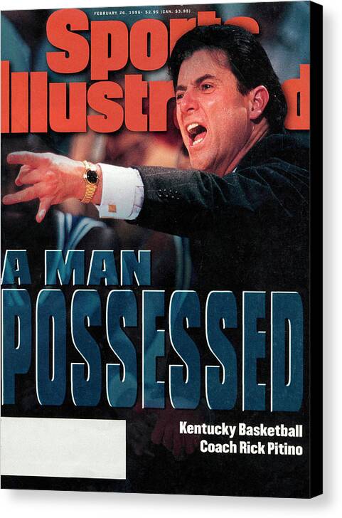 Magazine Cover Canvas Print featuring the photograph University Of Kentucky Coach Rick Pitino Sports Illustrated Cover by Sports Illustrated