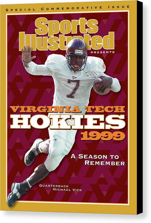 Motion Canvas Print featuring the photograph Virginia Tech Hokies 1999 A Season To Remember Sports Illustrated Cover by Sports Illustrated
