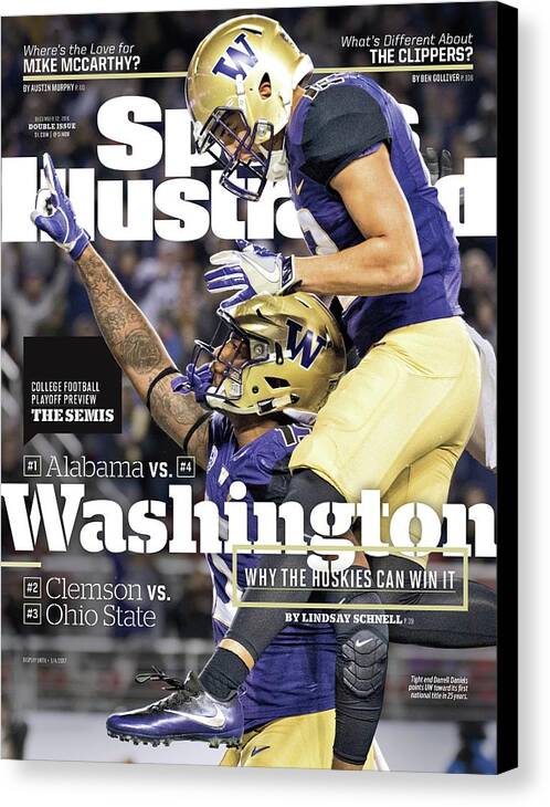 Magazine Cover Canvas Print featuring the photograph Washington Why The Huskies Can Win It, 2016 College Sports Illustrated Cover by Sports Illustrated