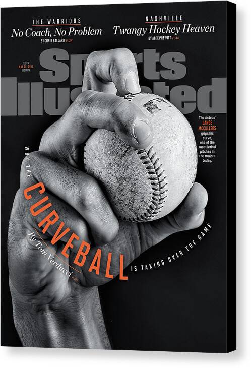 Magazine Cover Canvas Print featuring the photograph Why The Curveball Is Taking Over The Game Sports Illustrated Cover by Sports Illustrated