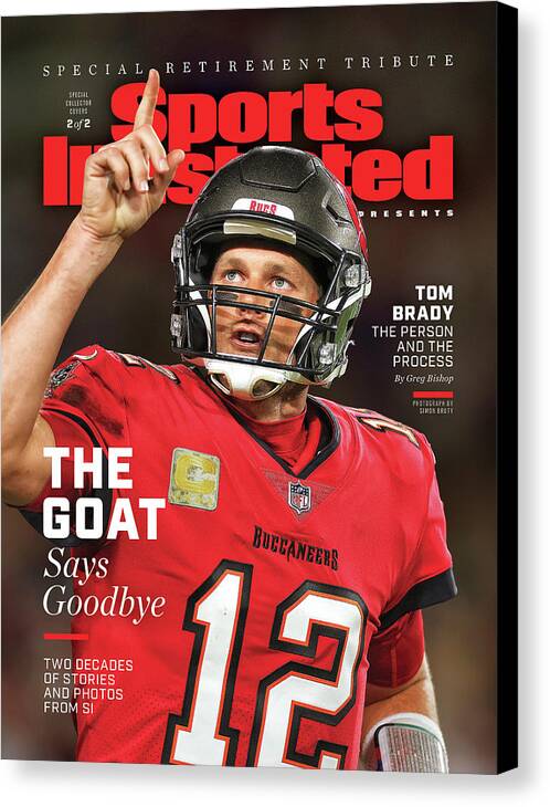 Sport Canvas Print featuring the photograph Tom Brady, Retirement Tribute Special Issue Cover by Sports Illustrated