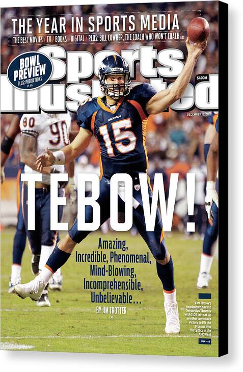 Magazine Cover Canvas Print featuring the photograph Tebow Amazing, Incredible, Phenomenal, Incomprehensible Sports Illustrated Cover by Sports Illustrated