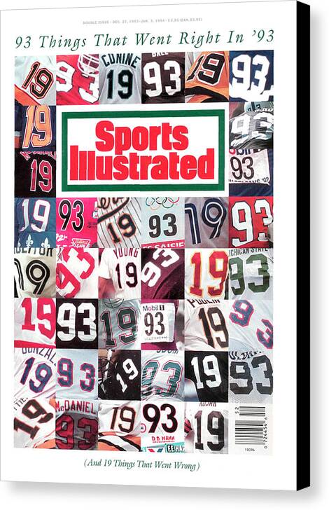 Magazine Cover Canvas Print featuring the photograph 93 Things That Went Right In 1993 Sports Illustrated Cover by Sports Illustrated