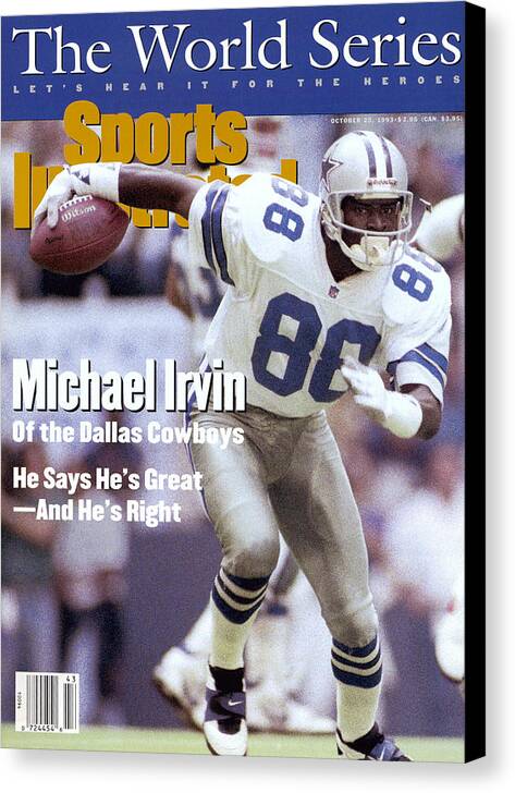 Magazine Cover Canvas Print featuring the photograph Dallas Cowboys Michael Irvin... Sports Illustrated Cover by Sports Illustrated