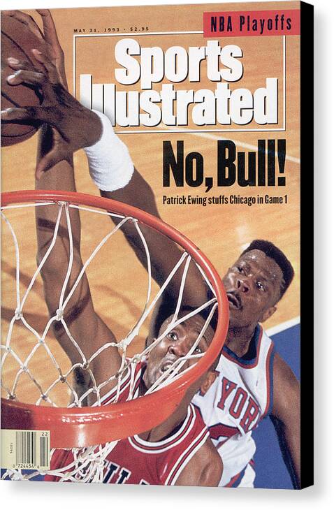 Chicago Bulls Canvas Print featuring the photograph New York Knicks Patrick Ewing, 1993 Nba Eastern Conference Sports Illustrated Cover by Sports Illustrated