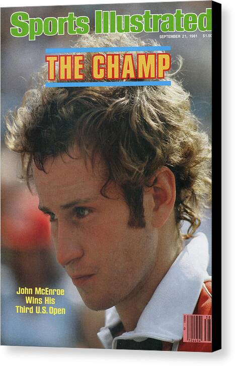 1980-1989 Canvas Print featuring the photograph The Champ John Mcenroe Wins His Third Us Open Sports Illustrated Cover by Sports Illustrated