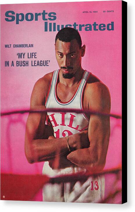 Magazine Cover Canvas Print featuring the photograph Wilt Chamberlain my Life In A Bush League Sports Illustrated Cover by Sports Illustrated