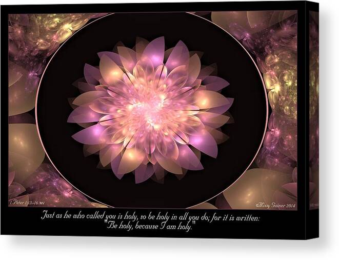Fractal Canvas Print featuring the digital art Be Holy by Missy Gainer