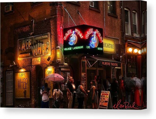 Nyc Canvas Print featuring the photograph Cafe Wha by Irish Mike