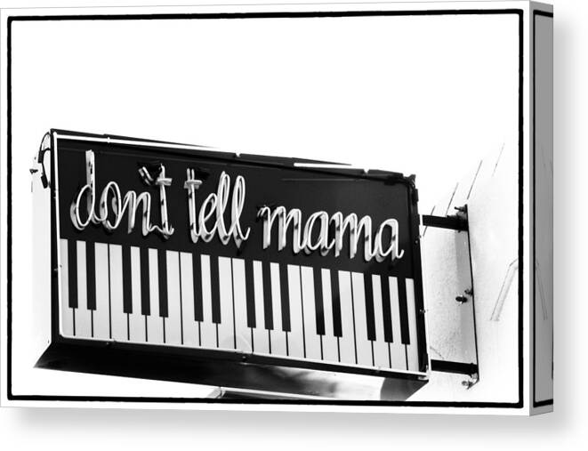 Neon Sign Canvas Print featuring the photograph Don't Tell Mama by Gigi Ebert