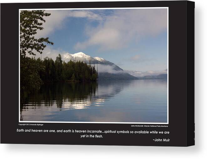 Landscape Canvas Print featuring the photograph Glacier Poster with John Muir Quote Horizontal by Amanda Kiplinger