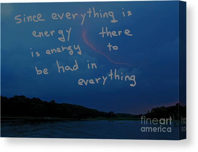 Copyright: Walter Paul Bebirian Canvas Print featuring the digital art Since Energy Is Everything There Is Energy To Be Had In Everything by Walter Paul Bebirian