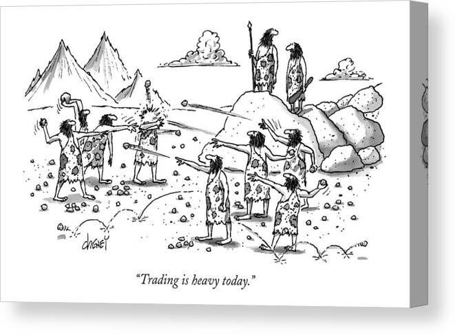 Business Canvas Print featuring the drawing Trading Is Heavy Today by Tom Cheney