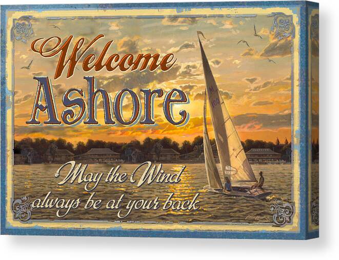 Bruce Miller Canvas Print featuring the painting Welcome Ashore Sign by JQ Licensing