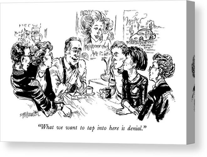 Business Canvas Print featuring the drawing What We Want To Tap Into Here Is Denial by William Hamilton