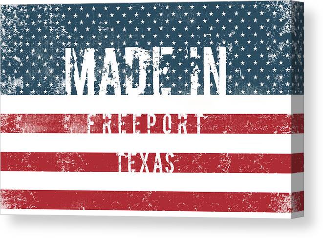 Freeport Canvas Print featuring the digital art Made in Freeport, Texas #1 by Tinto Designs
