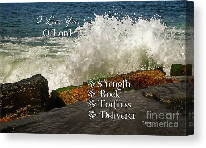 Psalm 18 Canvas Print featuring the photograph My Rock and my Fortress Psalm 18 by Eleanor Abramson