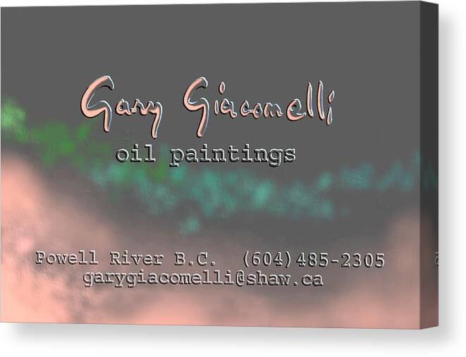  Canvas Print featuring the painting Biz Card by Gary Giacomelli