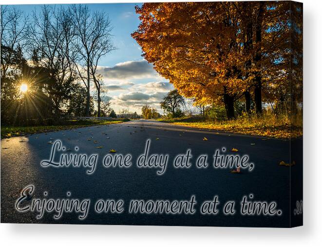 Landscape Canvas Print featuring the photograph Fall Day With Saying by Lester Plank