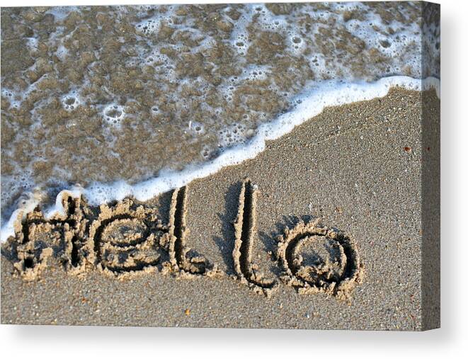 Writing In The Sand Canvas Print featuring the photograph Hello by Dorothy Cunningham