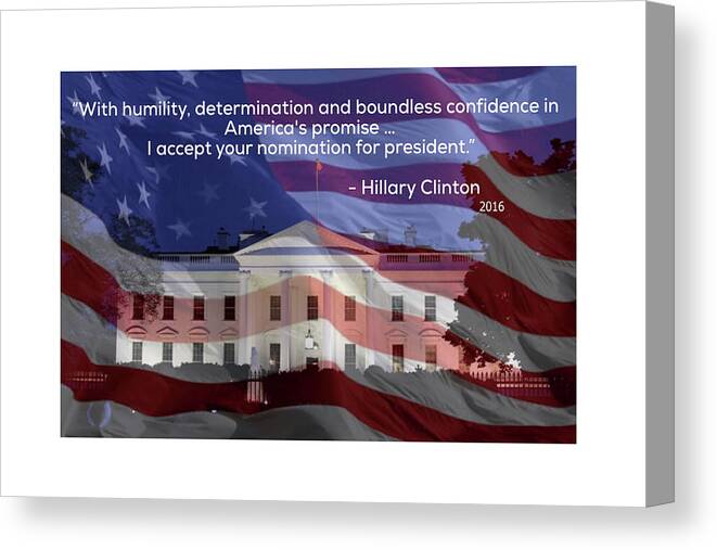 Hillary Clinton Canvas Print featuring the photograph Hillary Clinton's Acceptance Speech by Jackson Pearson