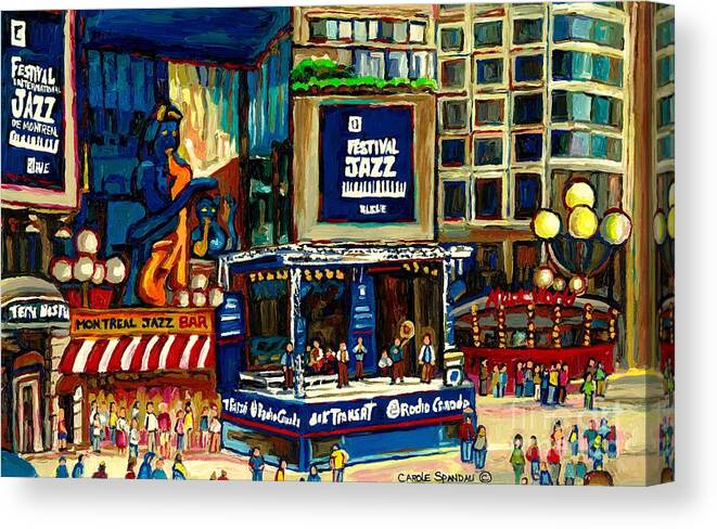 Montreal International Jazz Festival Canvas Print featuring the painting Montreal International Jazz Festival by Carole Spandau