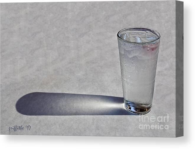 Glass Canvas Print featuring the photograph Water Glass by Tom Griffithe