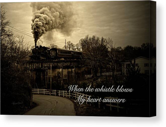 When The Whistle Blows Canvas Print featuring the photograph When the Whistle Blows by Sharon Popek