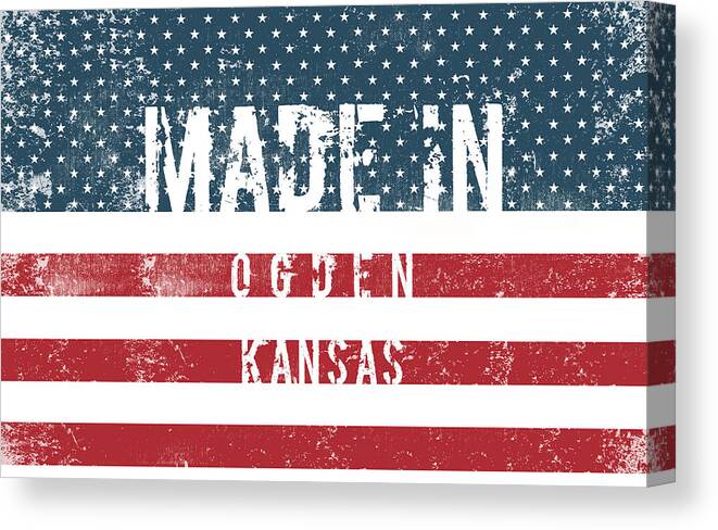 Ogden Canvas Print featuring the digital art Made in Ogden, Kansas #Ogden #Kansas by TintoDesigns