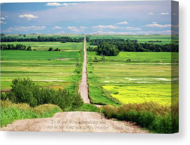 Infinity Canvas Print featuring the photograph Straight Path to Infinity and Proverbs verse 3-6 added #1 by Peter Herman