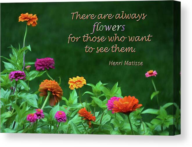 Gardens Canvas Print featuring the photograph Always Flowers - Zinnias - Gardens by Nikolyn McDonald