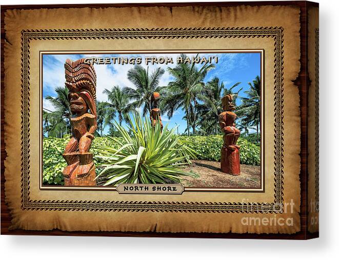 Hawaiian Tikis Canvas Print featuring the photograph Giant Hawaiian Tikis Hawaiian Style Postcard by Aloha Art