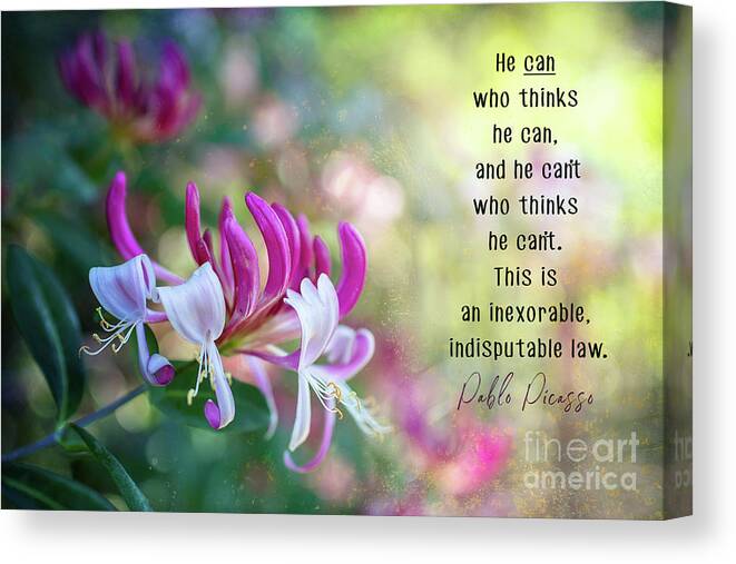 Honeysickle Canvas Print featuring the photograph He can who thinks he can by Amy Dundon