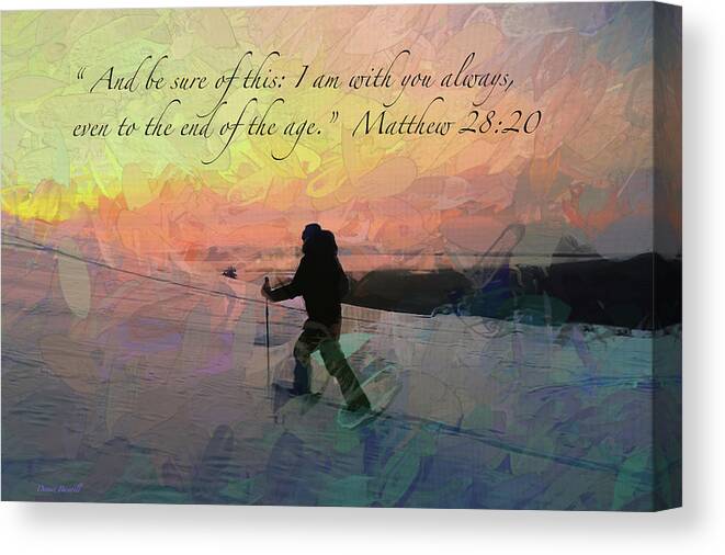Bible Verse Canvas Print featuring the photograph With Jesus you are never alone by Dennis Baswell