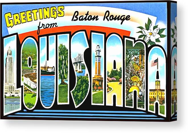 Vintage Collections Cites And States Canvas Print featuring the photograph Greetings From Baton Rouge Louisiana by Vintage Collections Cites and States