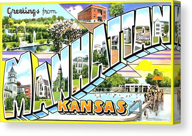 Greetings From Manhattan Kansas Canvas Print featuring the photograph Greetings From Manhattan Kansas by Vintage Collections Cites and States