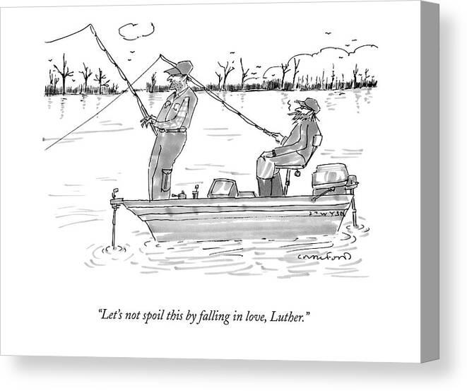 
(two Men Fishing.) 125047 Mcr Michael Crawford Homosexual Sports Relationships Canvas Print featuring the drawing Let's Not Spoil This By Falling In Love by Michael Crawford