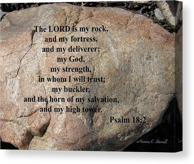 Posters Canvas Print featuring the photograph The Lord is My Rock... by Monica C Stovall